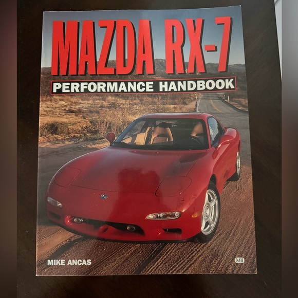 Mazda RX-7 Performance Handbook by Mike Ancas - Picture 1 of 2
